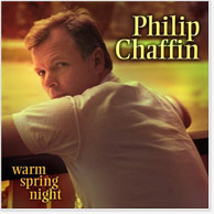 Philip Chaffin: Warm Spring Night CD Image